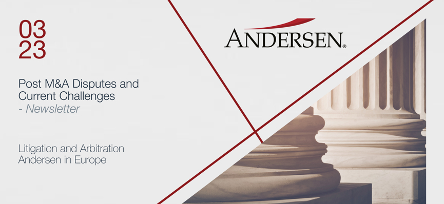 Post M&A Disputes and Current Challenges by Andersen